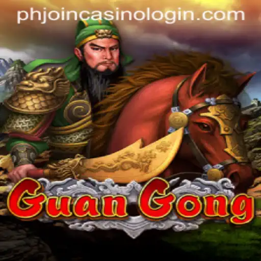 Exploring GuanGong: A Thrilling Experience with PHJoin Casino Login