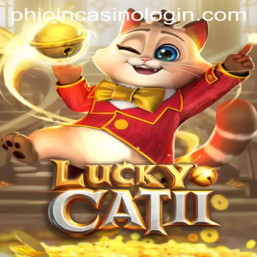 The Enchanting World of LuckyCatII: A Casino Adventure