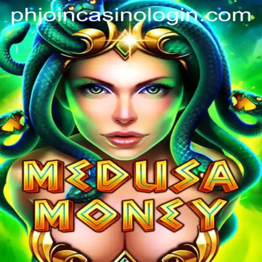 Exploring the Exciting World of MedusaMoney at PHJoin Casino